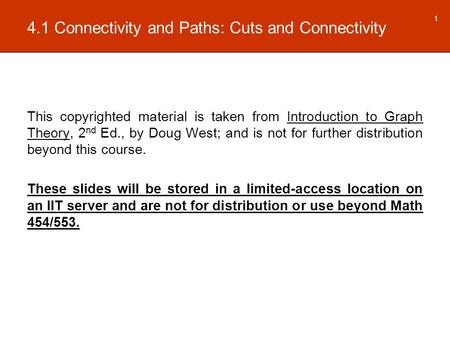 4.1 Connectivity and Paths: Cuts and Connectivity