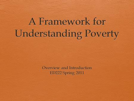 A Framework for Understanding Poverty