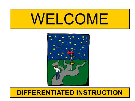 DIFFERENTIATED INSTRUCTION