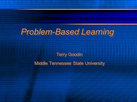 Problem-Based Learning