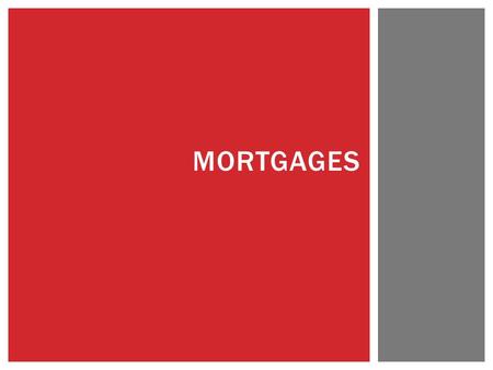 MORTGAGES.  Itemization of Amount Financed  Finance Charge  Variable Rate Information  Contract Reference  Assumption Policy  Repayment Disclosures.