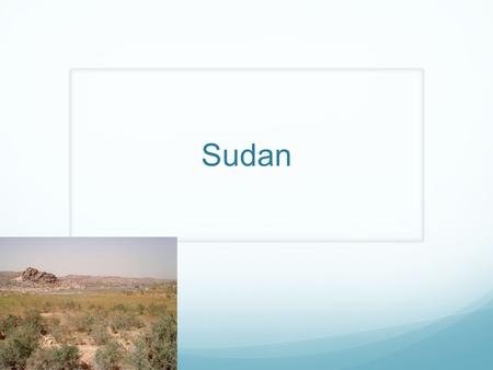 Sudan. Level of perspective of the media coverage of events in Sudan I think that not enough of the media coverage is covering the media, I think this.