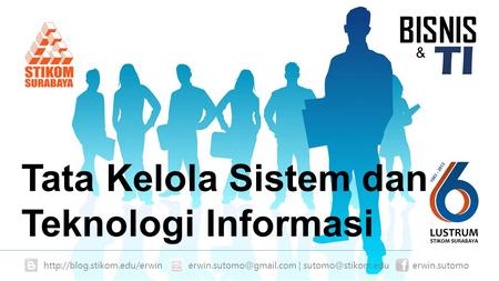 TI Tata Kelola Sistem dan Teknologi Informasi BISNIS &