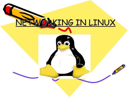 NETWORKING IN LINUX. WHAT IS LINUX..? Freely implemention of UNIX-like Kernel. Free & Open source Software. Developed by Linus Torvalds in 1991.