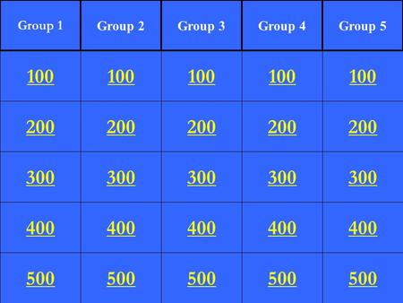 200 300 400 500 100 200 300 400 500 100 200 300 400 500 100 200 300 400 500 100 200 300 400 500 100 Group 1 Group 2Group 3Group 4Group 5.