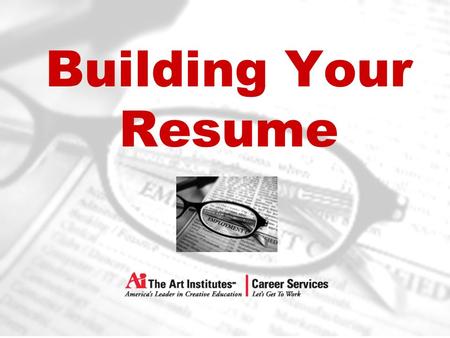 Building Your Resume. Resumes should be quick and easy to read and about one page. Use simple, easy-to-read fonts. Avoid including “cutesy” clipart or.