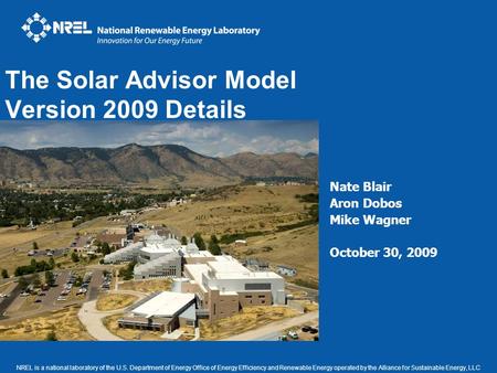 NREL is a national laboratory of the U.S. Department of Energy Office of Energy Efficiency and Renewable Energy operated by the Alliance for Sustainable.