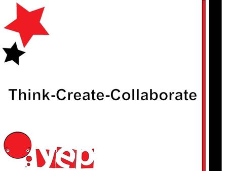 Creativity New –You can’t copy a Monet and call it new –But you can tell an old story in a new way Valuable –4+4= 35,674 is not valuable –Relevant and.