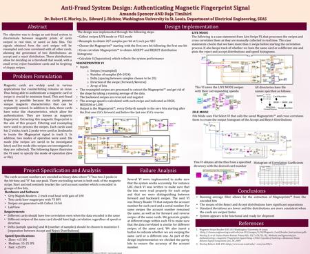 Anti-Fraud System Design: Authenticating Magnetic Fingerprint Signal Amanda Spencer AND Raja Timihiri Dr. Robert E. Morley, Jr., Edward J. Richter, Washington.