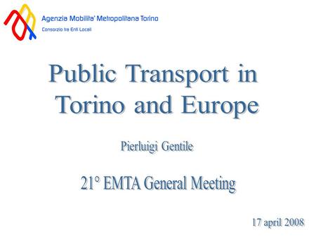 A comparison using the EMTA Barometer 2004 data This work has been realized on the basis of EMTA Barometer 2004 data recently published. Its objectives.