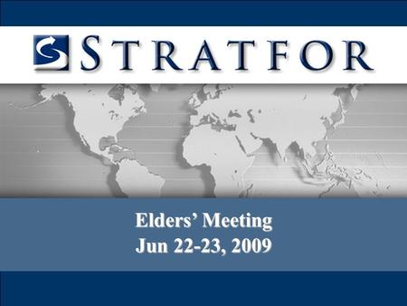 06-22-2009 Elders Meeting June 22-23, 2009 Pg 1 Elders’ Meeting Jun 22-23, 2009.