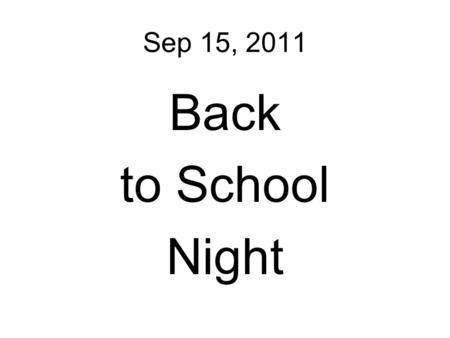 Sep 15, 2011 Back to School Night. San Pedro High School www.sanpedrohs.org www.sanpedrohs.org House of Creative Expressions Room 165.