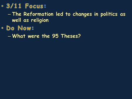 Supported Martin Luther’s reform Believed in Predestination – God has already determined who will go to heaven before birth Nothing people can do can.