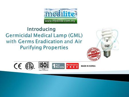 Germicidal Medical Lamp (GML) with Germs Eradication and Air Purifying Properties Introducing.