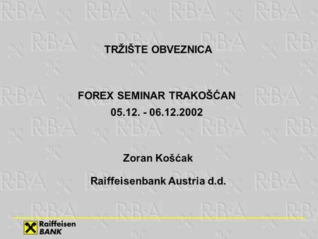 FOREX SEMINAR TRAKOŠĆAN