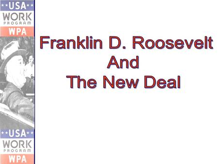 Franklin D. Roosevelt’s Appeal In the election of 1932; President Herbert Hoover faced Franklin Roosevelt.In the election of 1932; President Herbert Hoover.