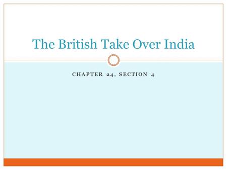 The British Take Over India