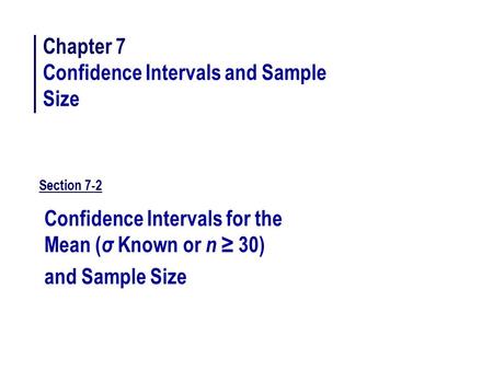 Confidence Intervals and Sample Size