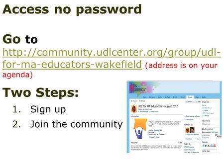 Access no password Go to  for-ma-educators-wakefield (address is on your agenda)