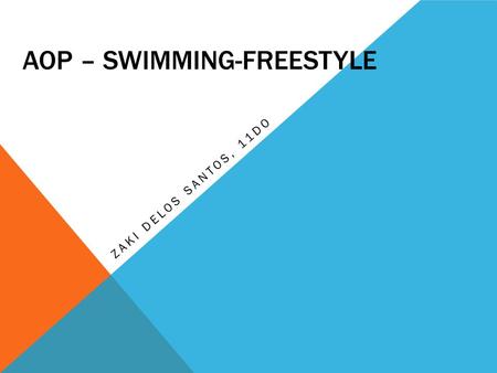 AOP – SWIMMING-FREESTYLE ZAKI DELOS SANTOS, 11DO.