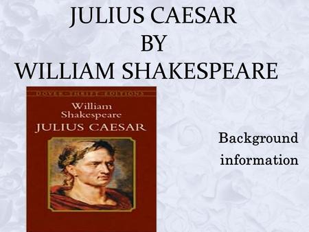 Julius Caesar by William Shakespeare