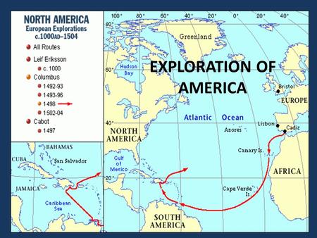 EXPLORATION OF AMERICA. A. Exploration 1. New Beginnings in Europe a. The Middle Ages-period of isolation for Europe 1. monarchs -kings and queens were.