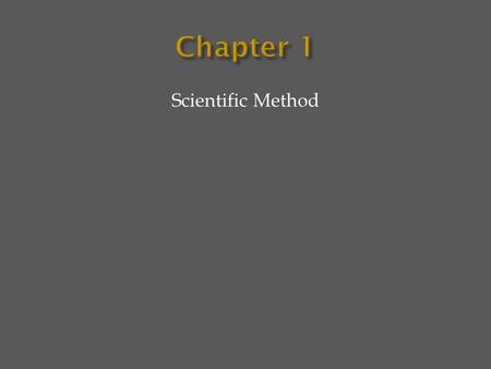 Scientific Method.  Are girls more likely to cyber-bully than boys are?  Are children of divorced parents less likely to commit to romantic relationships?