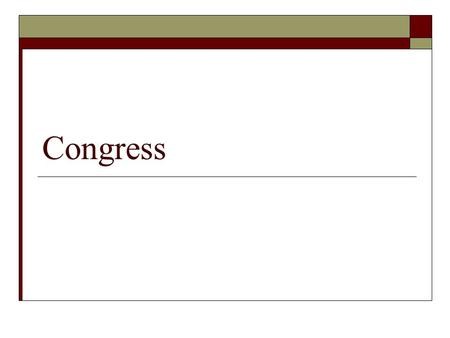 Congress.  Conflicting Views We disdain the “Institution” of Congress We “love” our individual members.