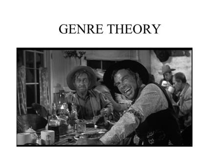 GENRE THEORY.