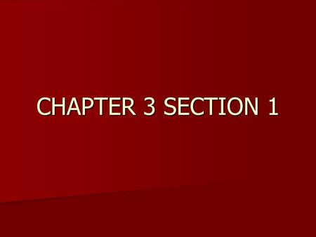 CHAPTER 3 SECTION 1. 1. What is a colony? Land settled by immigrants who follow the governing rules of the mother country.