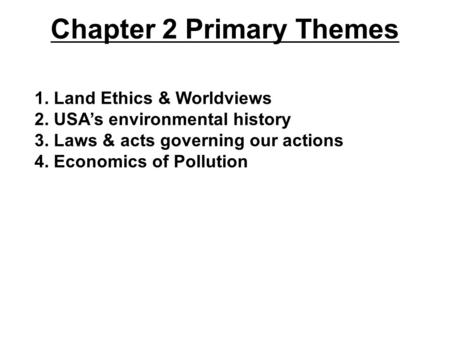 Chapter 2 Primary Themes