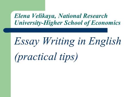 Essay Writing in English (practical tips)