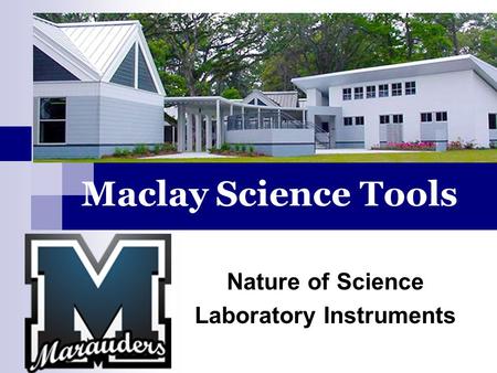 Maclay Science Tools Nature of Science Laboratory Instruments.