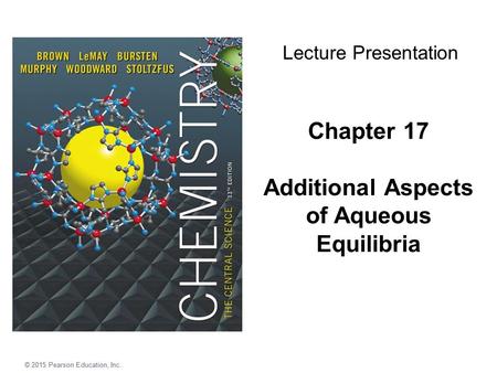 Chapter 17 Additional Aspects of Aqueous Equilibria