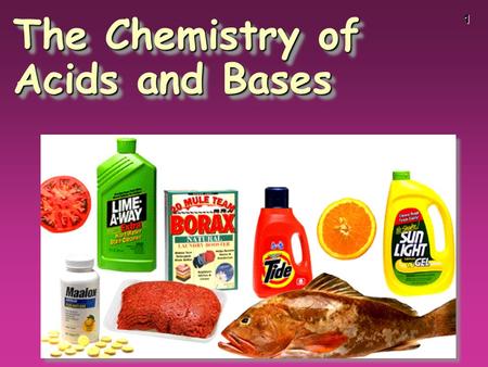 1 The Chemistry of Acids and Bases. 2 Some Properties of Acids þ React with certain metals to produce hydrogen gas. þ React with carbonates and bicarbonates.