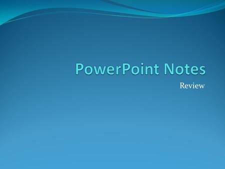 Review. Terms 6 x 6 Rule – States that each slide should have no more than six bulleted items with no more than 6 words on each bullet Contextual Spelling.