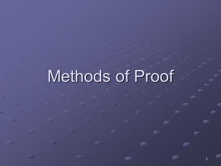 1 Methods of Proof. 2 Consider (p  (p→q)) → q pqp→q p  (p→q)) (p  (p→q)) → q TTTTT TFFFT FTTFT FFTFT.