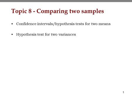 Topic 8 - Comparing two samples