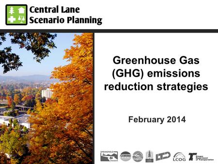 Greenhouse Gas (GHG) emissions reduction strategies February 2014.