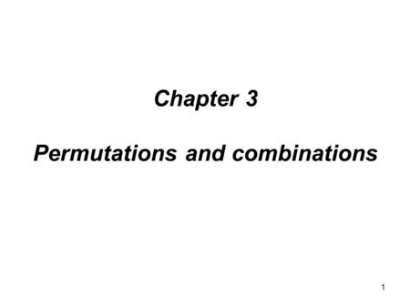 Chapter 3 Permutations and combinations