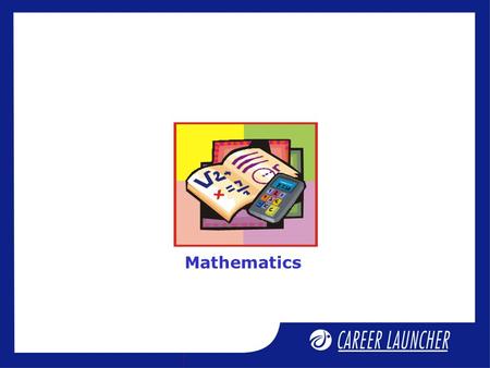 Mathematics. Permutation & Combination - 2 Session.