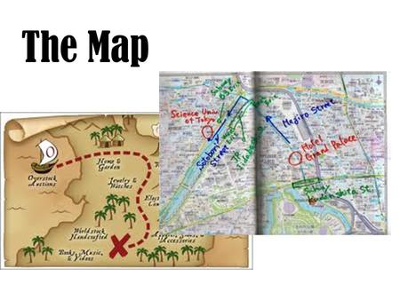 The Map. Briefly show the story with a graphic organizer 1. Characters 2. Setting 3. Beginning 4. Middle 5. End Story Map.