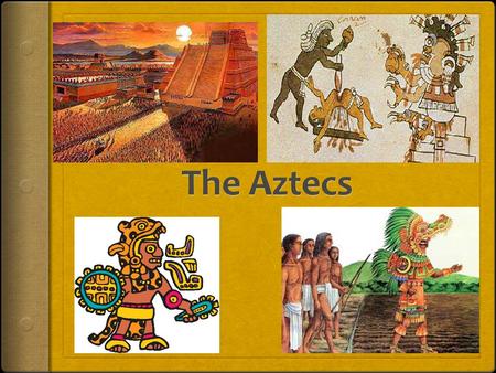 Migration Period  During the 13 th century (1200s), a small group of people called the Mexica migrated from the North of Mexico into the Mexican basin.