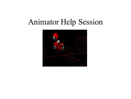 Animator Help Session. Agenda Introduction Curve implementation - Requirements - What are all those vectors? - Where should I put things? Particle System.
