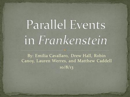 Parallel Events in Frankenstein