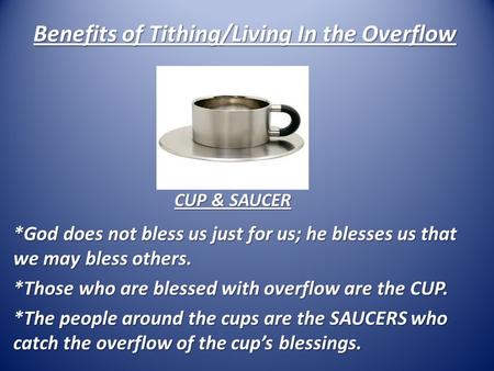 Benefits of Tithing/Living In the Overflow