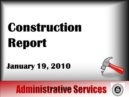 Construction Report January 19, 2010. Projects Track replacement and turf In Progress Walking tracks: Recommendation Water wells March 2010 Bleachers.