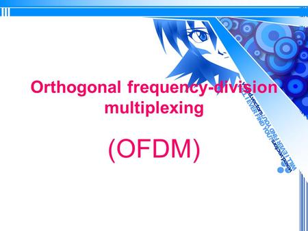 Orthogonal frequency-division multiplexing