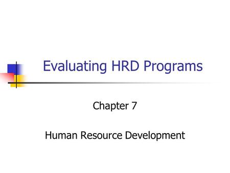 Evaluating HRD Programs