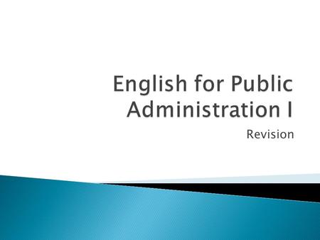 Revision.  Why is it difficult to define the term law?  What is the most common definition of law in English legal theory?  What is the social purpose.